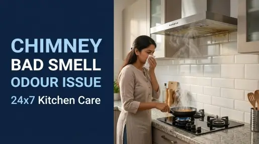 Gilma Chimney Bad Smell Odour Meerut